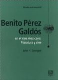 BENITO PEREZ GALDOS EN EL CINE MEXICANO: LITERATURA Y CINE di SINNIGEN, JOHN H. 