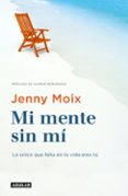 MI MENTE SIN M di MOIX, JENNY 