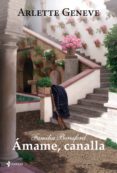 FAMILIA BERESFORD I: AMAME CANALLA de GENEVE, ARLETTE 