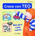 DESCUBRO COSAS NUEVAS (APRENDE CON TEO) de DENOU, VIOLETA   DENOU, VIOLETA 