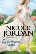 LA PRINCESA AZUL de JORDAN, NICOLE 