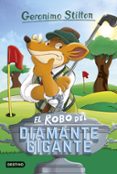 GS 53:ROBO DEL DIAMANTE GIGANTE de STILTON, GERONIMO 