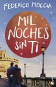MIL NOCHES SIN TI de MOCCIA, FEDERICO 