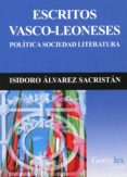 ESCRITOS VASCO-LEONESES di ALVAREZ SACRISTAN, ISIDORO 