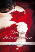 DETRS DE LA MSCARA de RUBENS, ADRIANA 