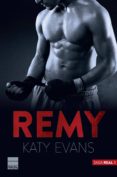 REMY (SAGA REAL 3) di EVANS, KATY 