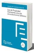 LEY DE PROPIEDAD HORIZONTAL Y LEY DE ARRENDAMIENTOS URBANOS (3 ED.) di VV.AA. 