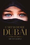 CARTAS DESDE DUBI di LOPEZ, ASUNTA 