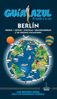 BERLIN 2017 (5 ED.) (GUIA AZUL) di VV.AA. 