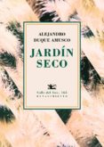 JARDIN SECO de DUQUE AMUSCO, ALEJANDRO 