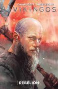 VIKINGOS: REBELION di SCOTT, CAVAN 