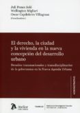EL DERECHO, LA CIUDAD Y LA VIVIENDA EN LA NUEVA CONCEPCIN DEL DESARROLLO URBANO di PONCE SOLE, JULI 