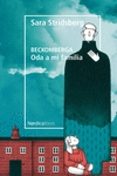 BECKOMBERGA: ODA A MI FAMILIA de STRIDSBERG, SARA 