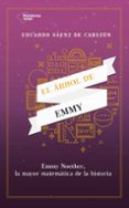 EL ARBOL DE EMMY de SAENZ DE CABEZON, EDUARDO 