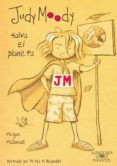 JUDY MOODY SALVA EL PLANETA de MCDONALD, MEGAN 