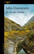 EL RIO DEL OLVIDO de LLAMAZARES, JULIO 