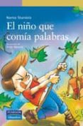 EL NIO QUE COMIA PALABRAS de STURNIOLO, NORMA 
