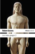 LOS MITOS GRIEGOS, T.2 de GRAVES, ROBERT 