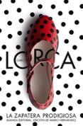 LA ZAPATERA PRODIGIOSA de GARCIA LORCA, FEDERICO 