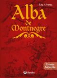 ALBA DE MONTNEGRE: LAZARILLO de ALVAREZ, LUIS 