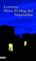 EL BLOG DEL INQUISIDOR de SILVA, LORENZO 