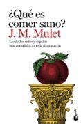 QU ES COMER SANO? de MULET, J.M. 