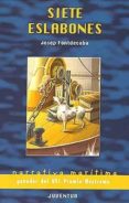 SIETE ESLABONES di FONTDECABA, JOSEP 