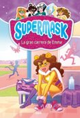 SUPERMASK 4: LA GRAN CARRERA DE EMMA di VV.AA. 