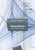 MATEMATICAS PARA LAS CIENCIAS APLICADAS di STEINER, ERICH 