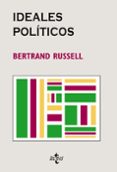 IDEALES POLITICOS di RUSSELL, BERTRAND 