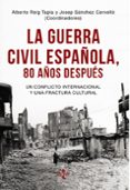 LA GUERRA CIVIL ESPAOLA 80 AOS DESPUS de REIG TAPIA, ALBERTO 