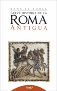 BREVE HISTORIA DE ROMA de LE BOHEC, YANN 