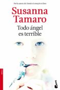 TODO ANGEL ES TERRIBLE de TAMARO, SUSANNA 
