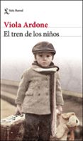 EL TREN DE LOS NIOS di ARDONE, VIOLA 