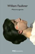 MIENTRAS AGONIZO (EDICIN 50 ANIVERSARIO) de FAULKNER, WILLIAM 
