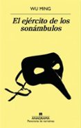 EL EJERCITO DE LOS SONAMBULOS de MING, WU 