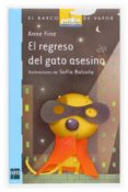 EL REGRESO DEL GATO ASESINO de FINE, ANNE 
