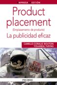 PRODUCT PLACEMENT: LA PUBLICIDAD EFICAZ de YUSTAS LOPEZ, YOLANDA 