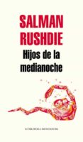 HIJOS DE LA MEDIANOCHE de RUSHDIE, SALMAN 