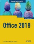 OFFICE 2019 (MANUALES IMPRESCINDIBLES) de DELGADO, JOSE MARIA 