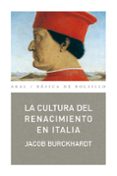 LA CULTURA DEL RENACIMIENTO EN ITALIA (2 ED.) de BURCKHARDT, JACOB 