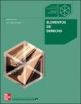 ELEMENTOS DEL DERECHO (CICLO FORMATIVO GRADO SUPERIOR ADMINISTRAC ION) de VALLE ZARAGOZA, VICENTE DEL  GOMEZ DE AGUERO ACUA, JOSE LUIS 