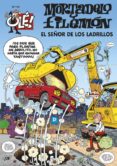 MORTADELO Y FILEMON: EL SEÑOR DE LOS LADRILLOS (OLE MORTADELO Nº 170) de IBAÑEZ, FRANCISCO 