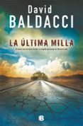 LA LTIMA MILLA (SERIE AMOS DECKER 2) de BALDACCI, DAVID 