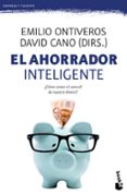 EL AHORRADOR INTELIGENTE de ONTIVEROS, EMILIO 