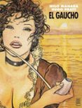 EL GAUCHO de PRATT-MANARA  PRATT, HUGO 