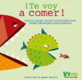 TE VOY A COMER!: LIBROS DE MONSTRUOS de BARUZZI, AGNESE 