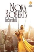 LOS STANISLASKI (LA MUSICA DEL AMOR / NEGOCIOS Y PLACER / UNIDOS POR LA LEY / EL PRIMER ENCUENTRO) de ROBERTS, NORA 