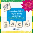LAS DIVERTIDAS TARJETAS DE LAS LETRAS de LOPEZ AVILA, PILAR 