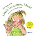 LAVATE LAS MANOS, MARIA de LOPEZ AVILA, PILAR 